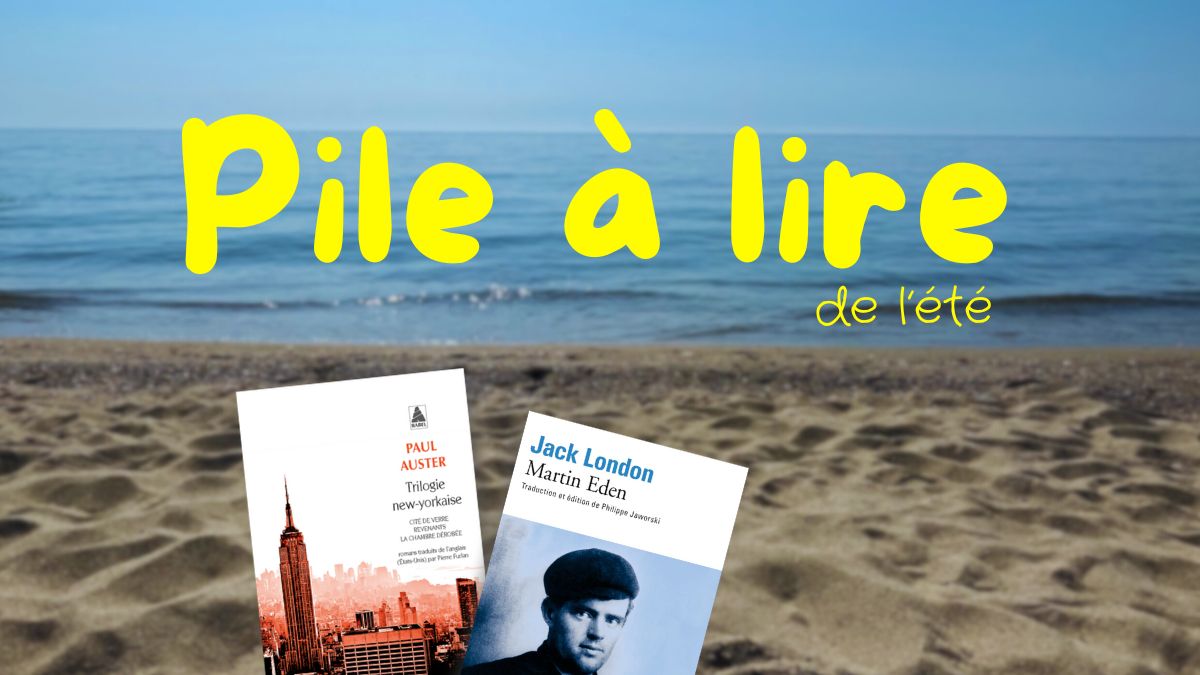 Pile à lire : mes lectures de l&rsquo;été 2025 ☀️